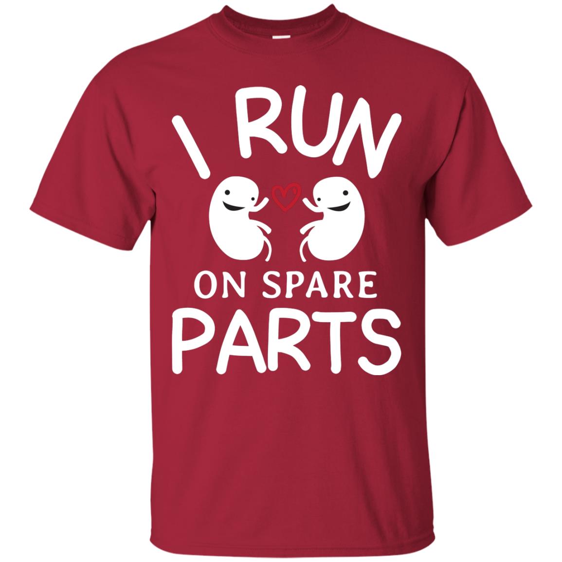 I Run On Spare Parts Kidney Donors Shirt Cardinal