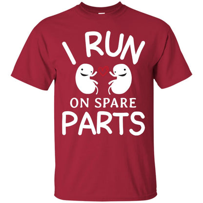 I Run On Spare Parts Kidney Donors Shirt Cardinal