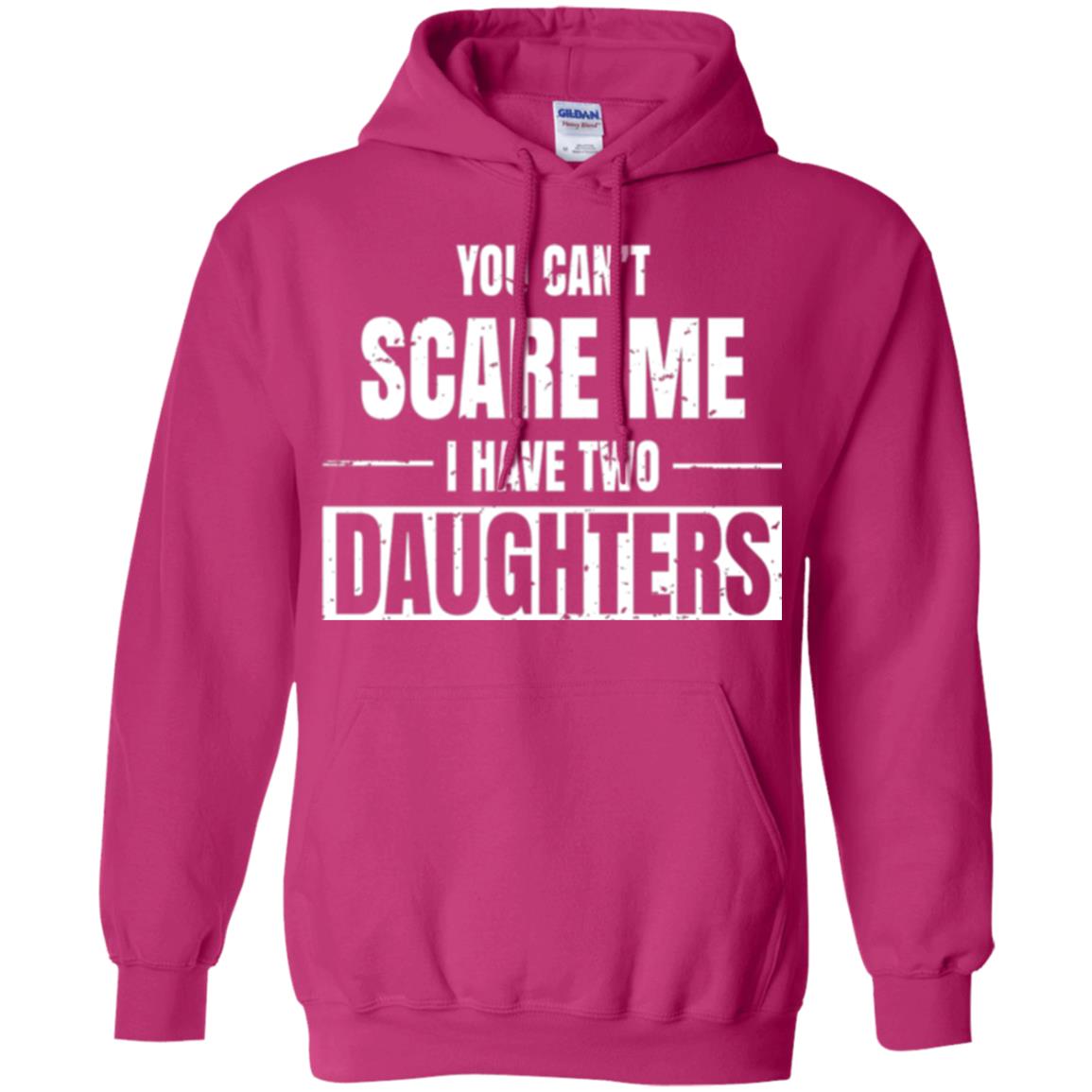 Family T-shirt You Can_t Scare Me I Have 2 Daughters Heliconia