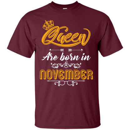 Brithday T-Shirt Queen Are Born In November Maroon