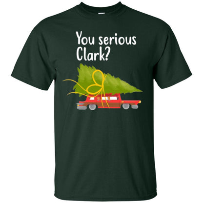 Christmas T-shirt You Serious Clark Griswold Forest Green
