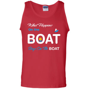 What Happens On The Boat Stay On The Boat Summer Vacation ShirtG220 Gildan 100% Cotton Tank Top