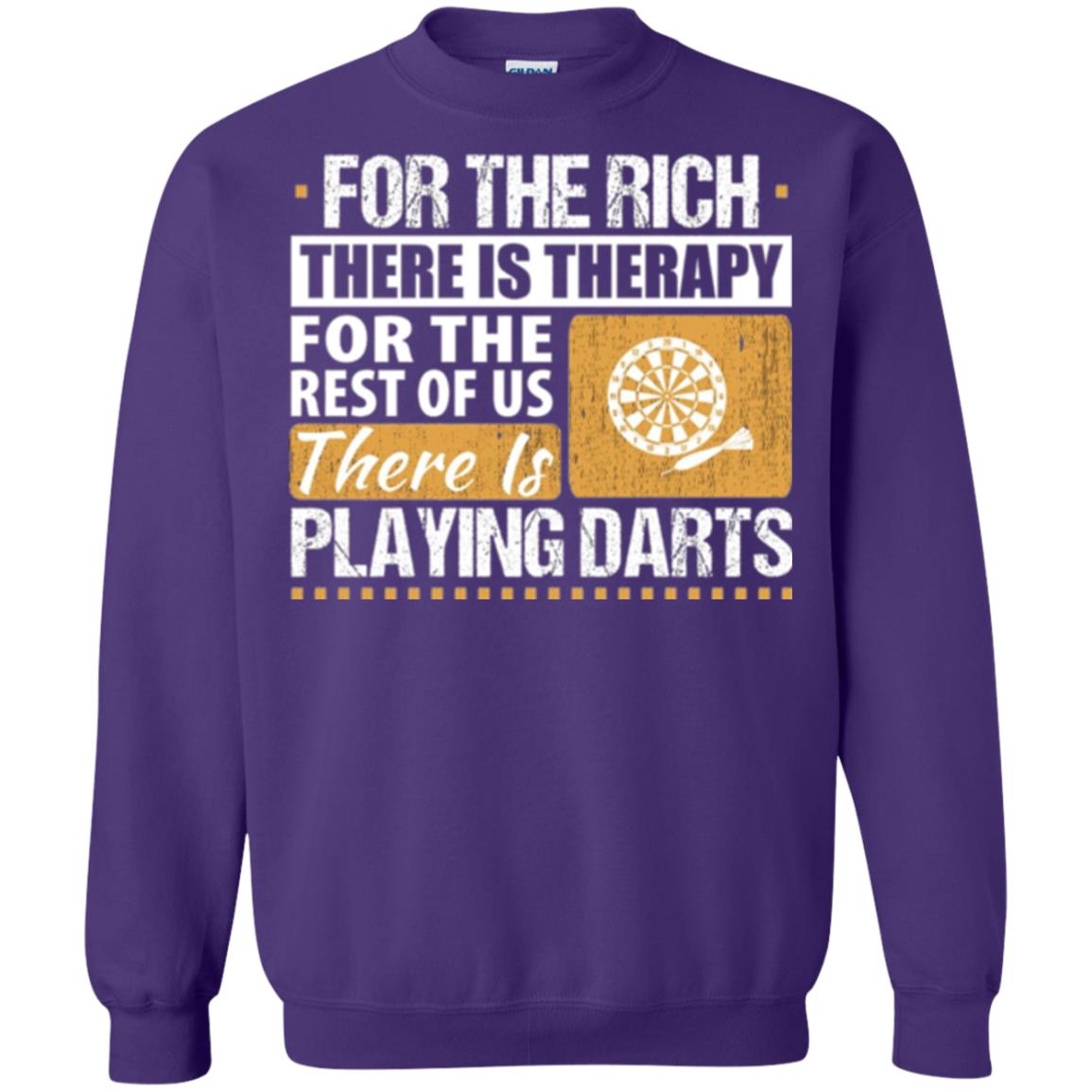 Dart Game T-shirt For The Rich There Is Therapy Playing Darts Purple