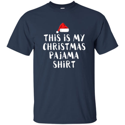 Christmas T-shirt This Is My Christmas Pajama Navy