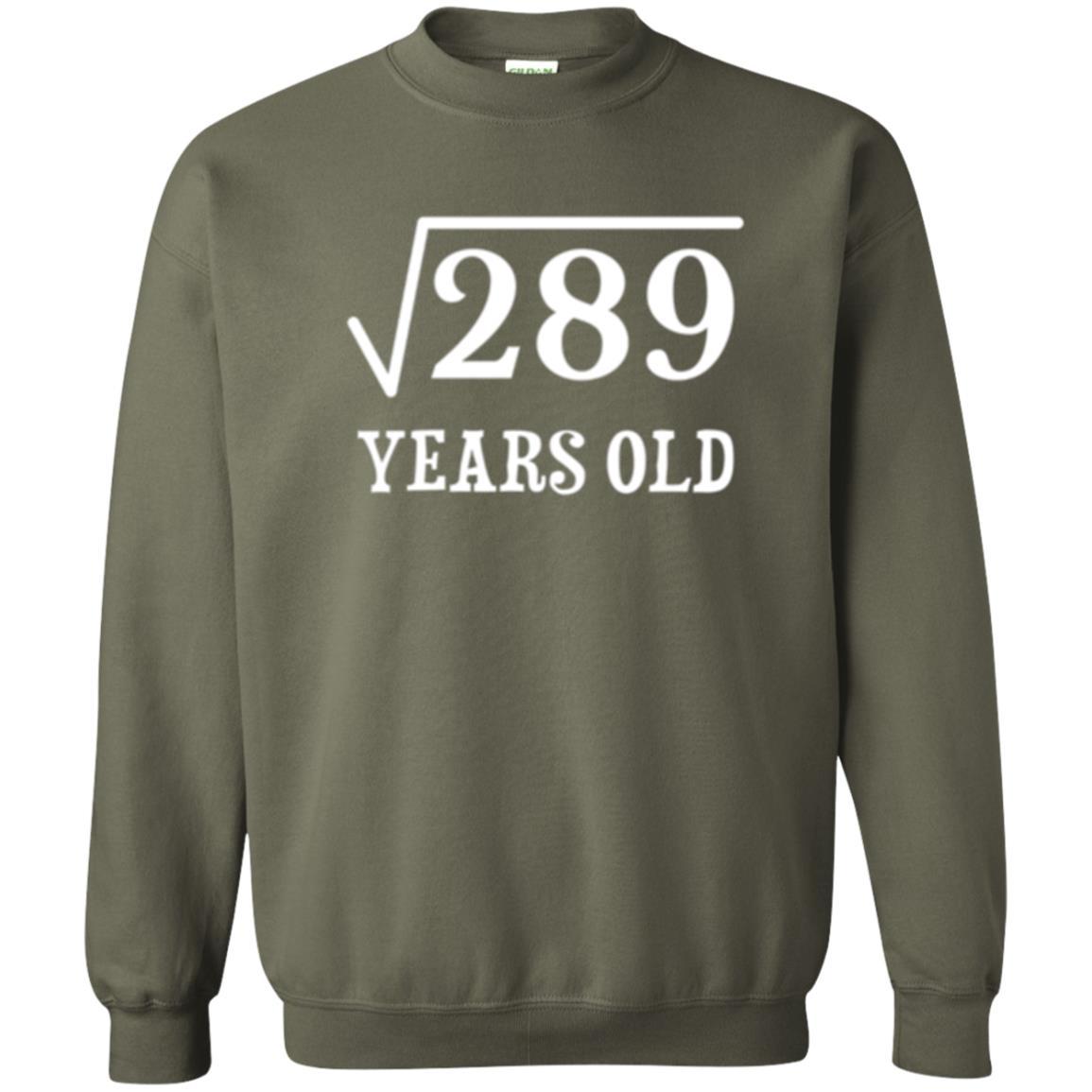 Brithday T-shirt Square Root Of 289 Military Green