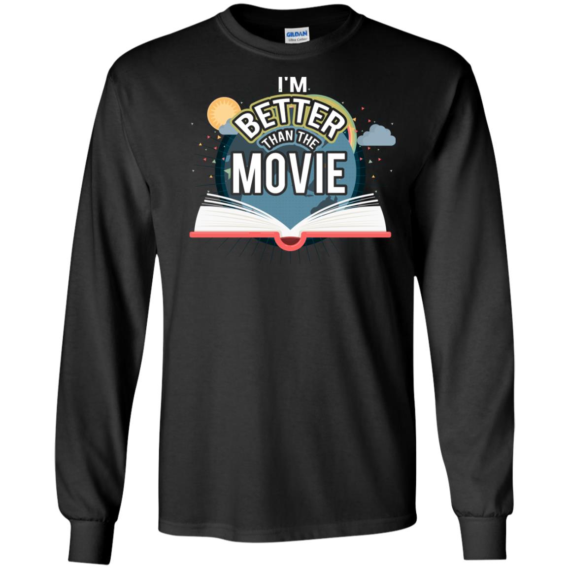 Im Better Than The Movie Bookworm T-shirt Black