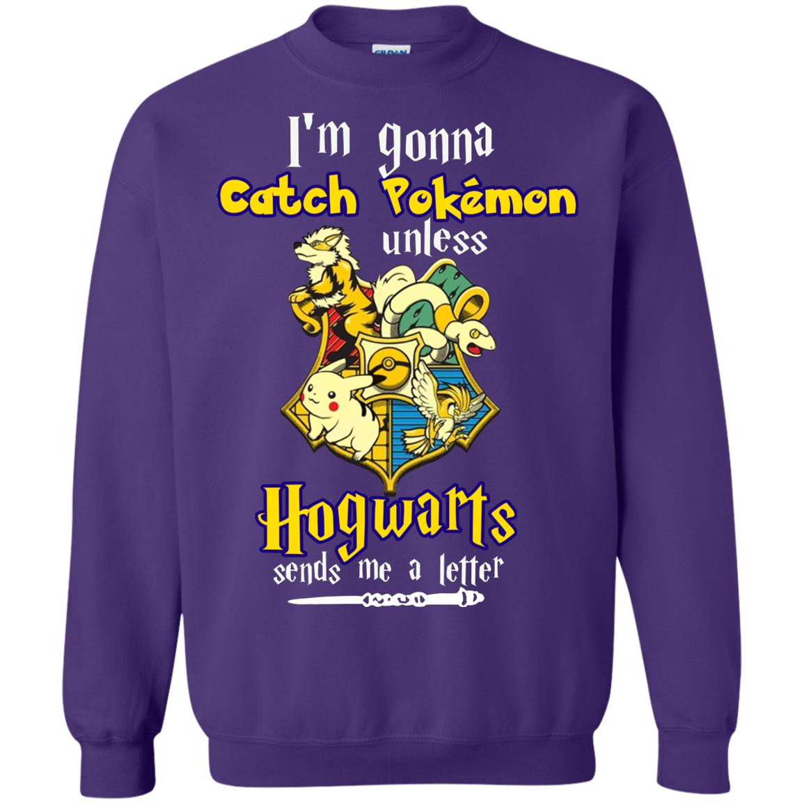 I'm Gonna Catch Pokemon Unless Hogwarts Sends Me A Letter Harry Potter T-shirt Purple