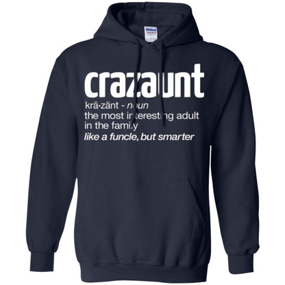 Aunt T-shirt The Most Interesting Adult In The Family Like A Funcle But Smarter Navy