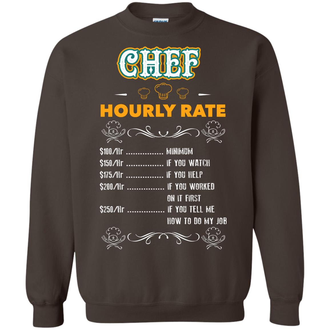 Chef Hourly Rate Cooking Cooker Gift Shirt Dark Chocolate