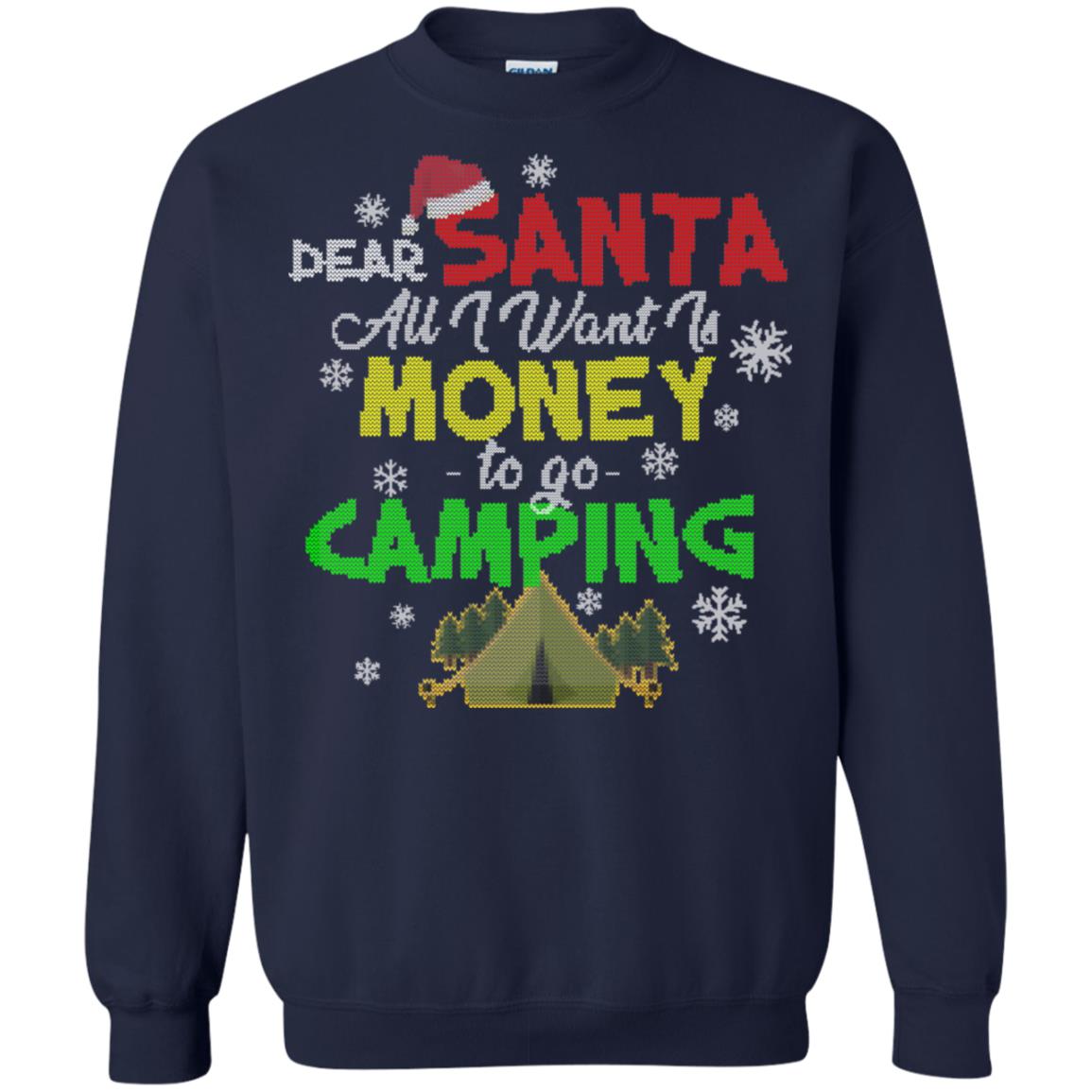 Dear Santa All I Want Is Money To Go Camping X-mas Idea Shirt For Camping Lovers Navy