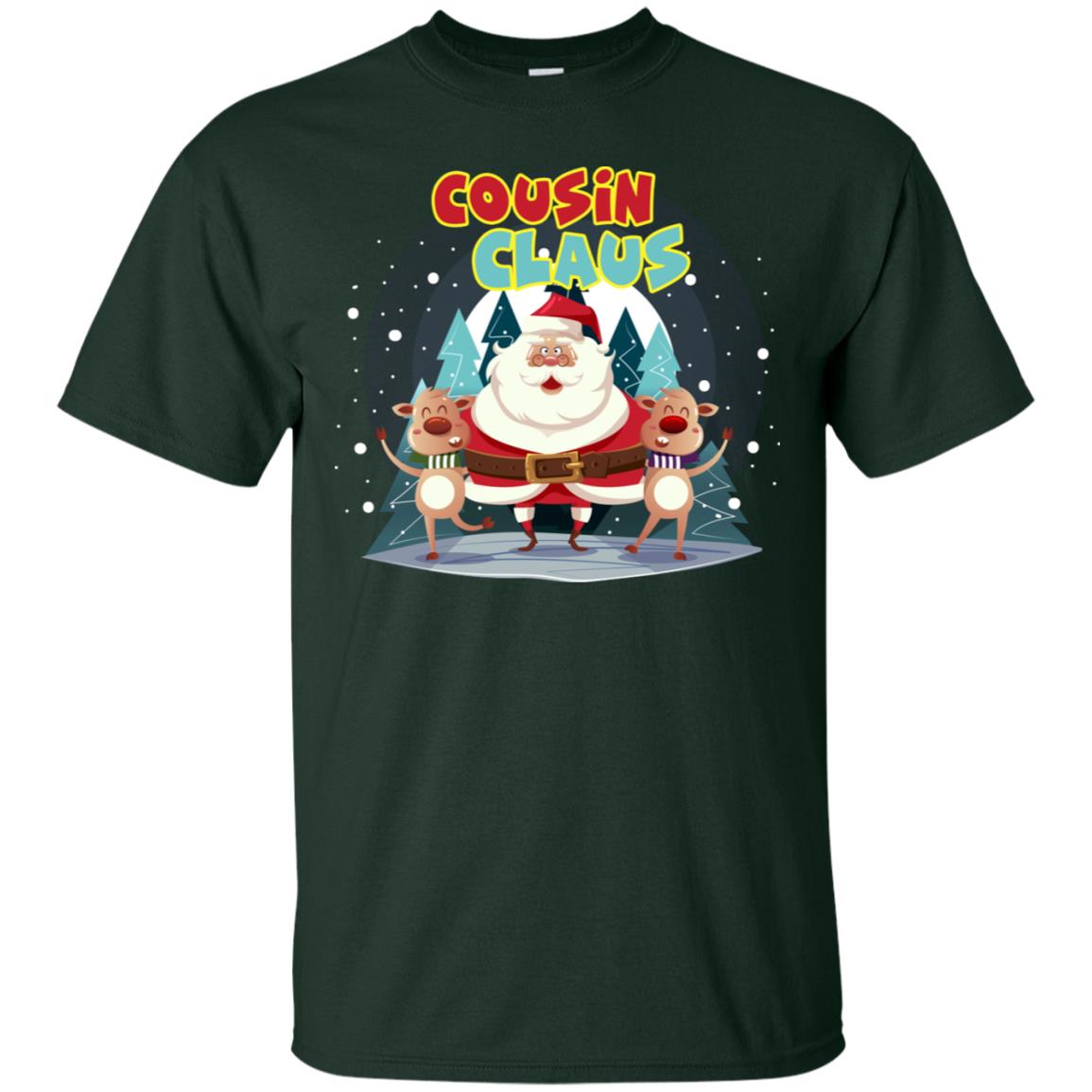 Cousin Claus Matching Family X-mas Gift Shirt Forest