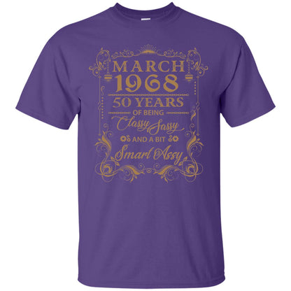 March 1968 50 Years Of Being Classy Sassy50th Birthday T-shirt Purple