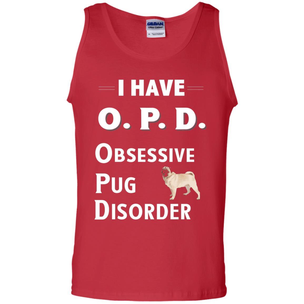 Dog Lovers T-shirt I Have Opd Obsessive Pug Disorder Red