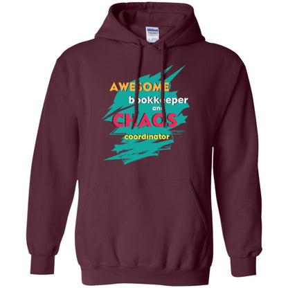 Bookkeeper T-shirt Awesome Bookkeeper And Chaos Coordinator Maroon