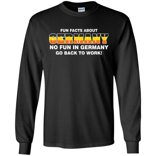 Fun Facts About Germany No Fun In Germany Go Back To Work Shirt Black