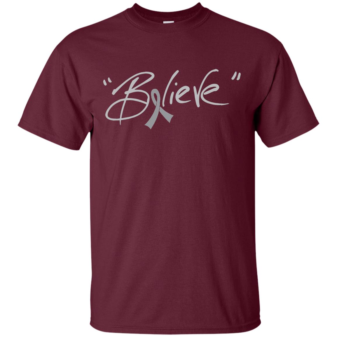 Brain Cancer Awareness Shirt Grey Ribbon Believe Maroon