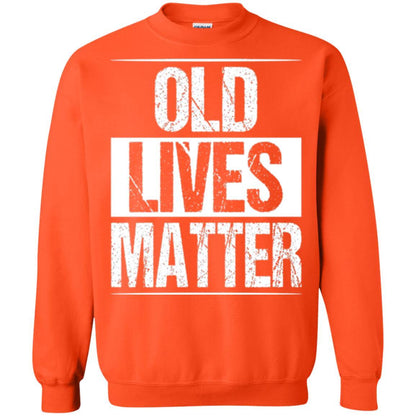 Elderly Seniors T-shirt Old Lives Matter T-shirt Orange