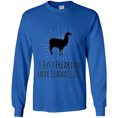 Funny Llama Lovers T-shirt I Just Freaking Love Llamas Ok Royal