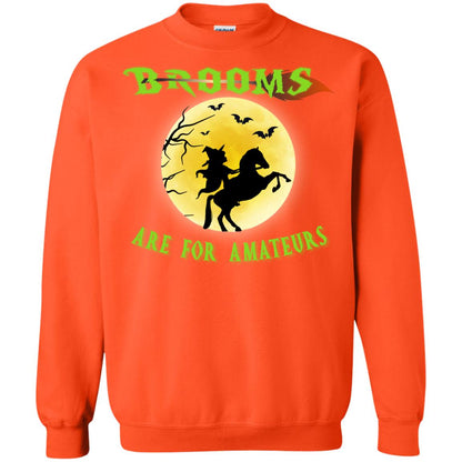 Brooms Are For Amateurs Witches Ride A Horse Funny Halloween Shirt Orange