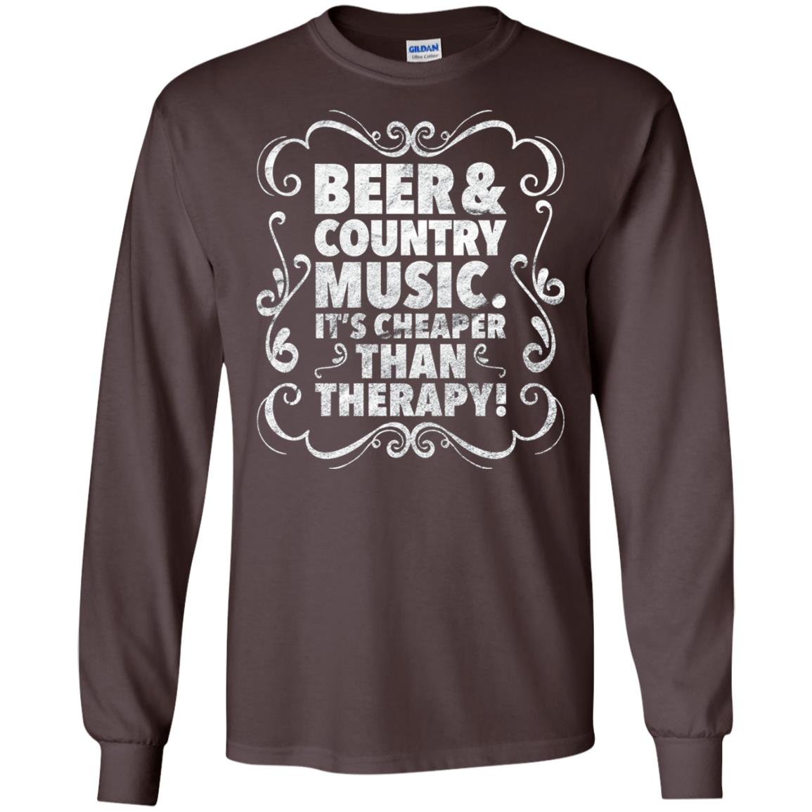 Beer Andcountry Music Its Cheaper Than Therapy Shirt Dark Chocolate