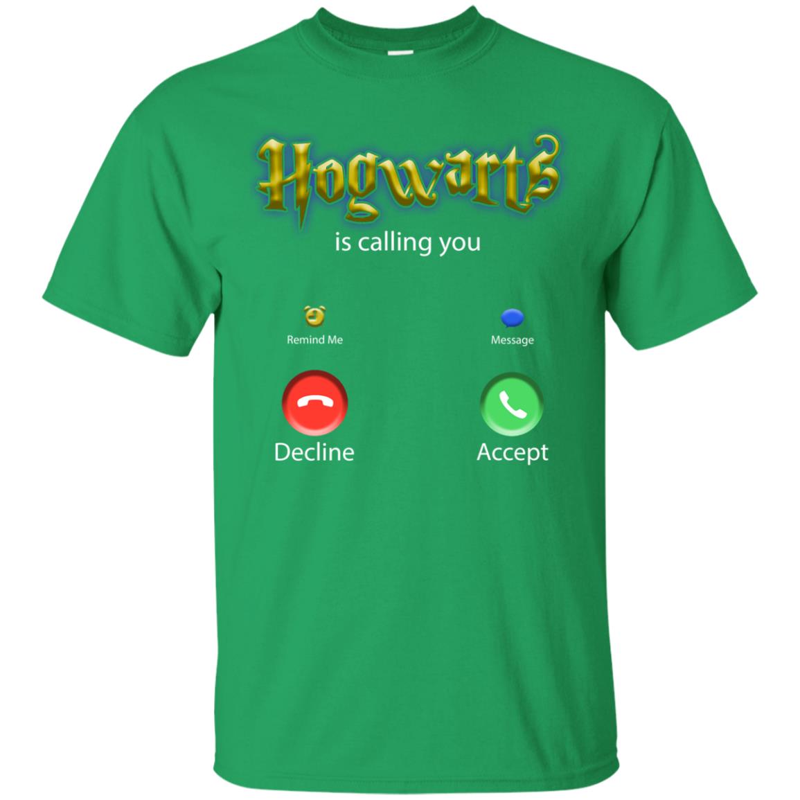 Hogwarts Is Calling You ShirtG200 Gildan Ultra Cotton T-Shirt