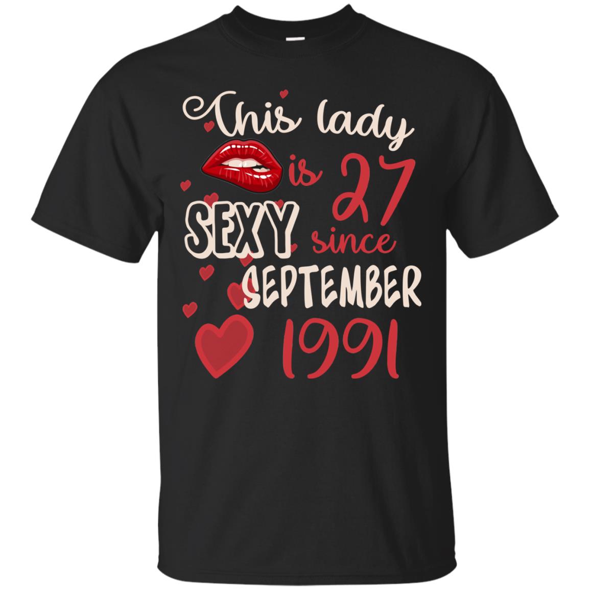 This Lady Is 27 Sexy Since September 1991 27th Birthday Shirt For September Womens Black