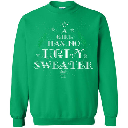 Christmas T-shirt A Girl Has No Ugly Sweater Irish Green
