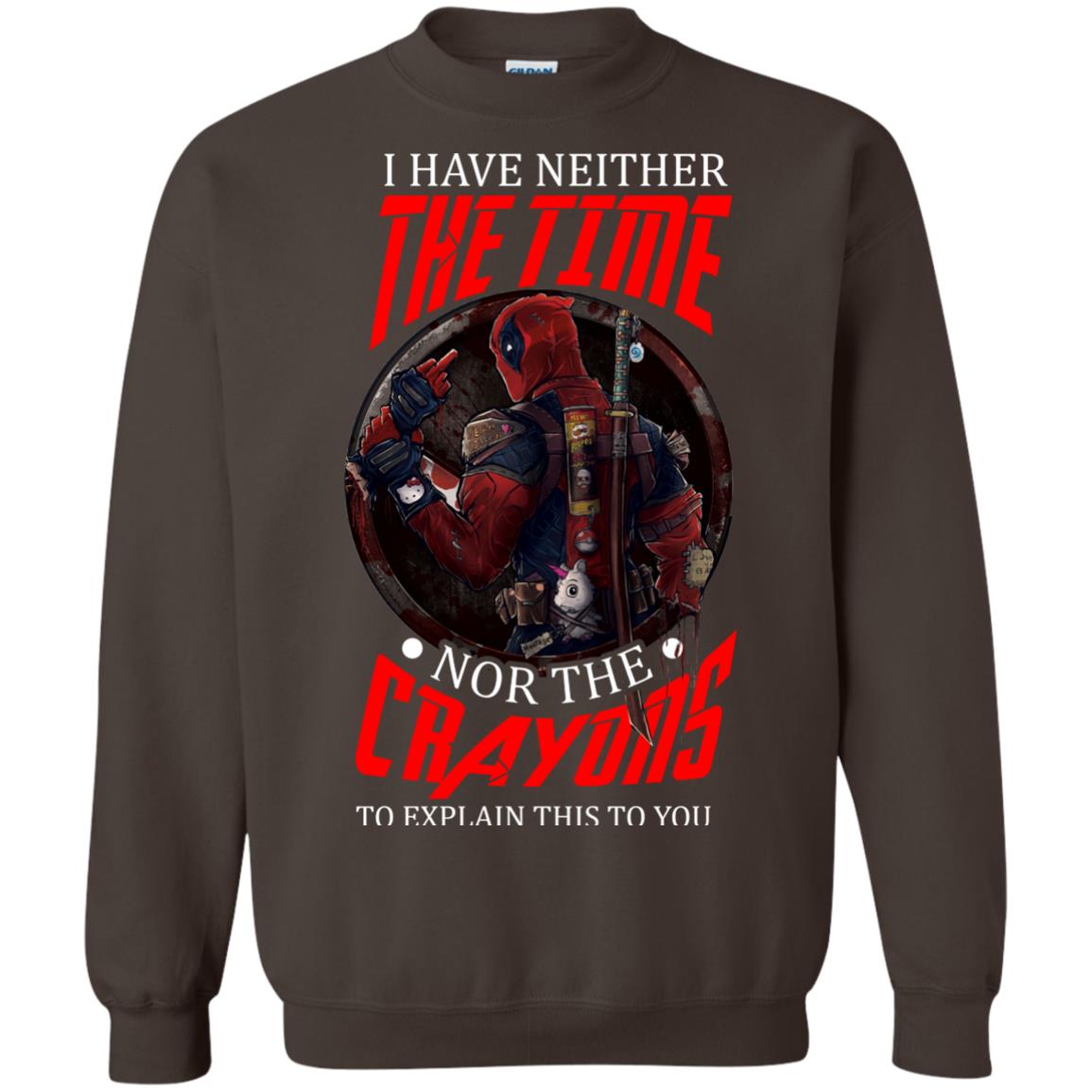 I Have Neither The Time Nor The Crayons To Explain This To You Movie Fan T-shirt Dark Chocolate