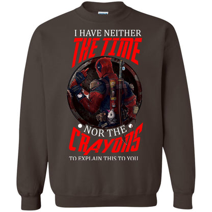 I Have Neither The Time Nor The Crayons To Explain This To You Movie Fan T-shirt Dark Chocolate