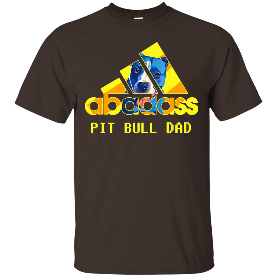 Abadass Pit Bull Dad Daddy Loves Pitbull Shirt Dark Chocolate