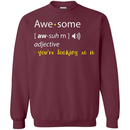 Awesome You_re Looking At It Cool Shirt For Boys Or Girls Maroon