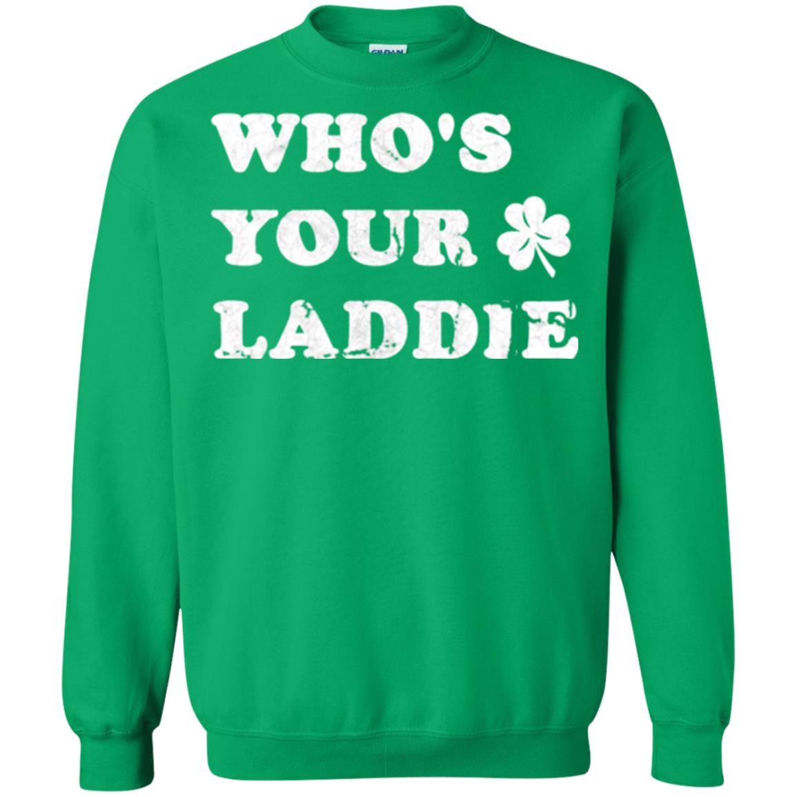Whos Your Laddie Cute Shamrock T-shirt Irish Green