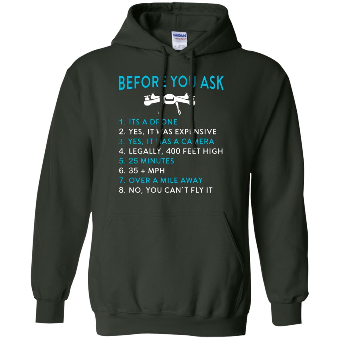 Funny Drone T-shirt Before You Ask Forest Green