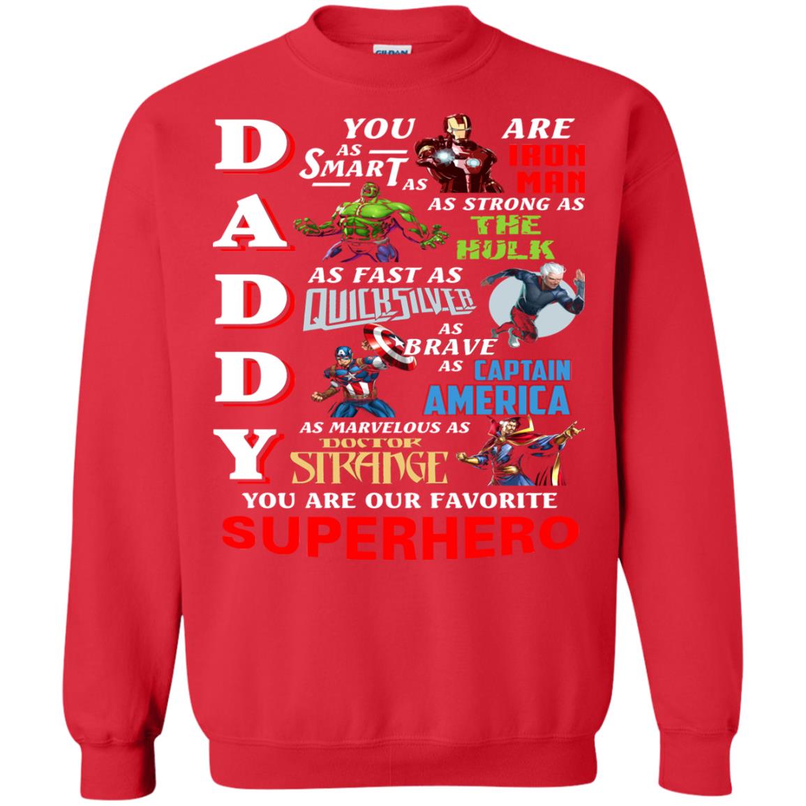 Daddy You Are Our Favorite Superhero Movie Fan T-shirt Red