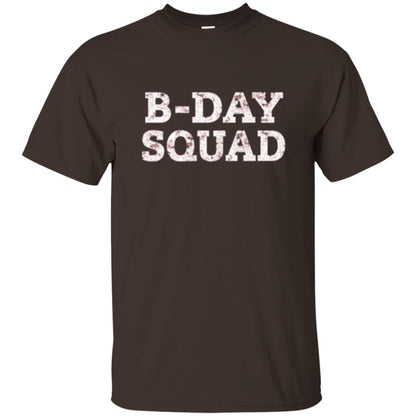 B-day Squad Birthday Party T-shirt Dark Chocolate