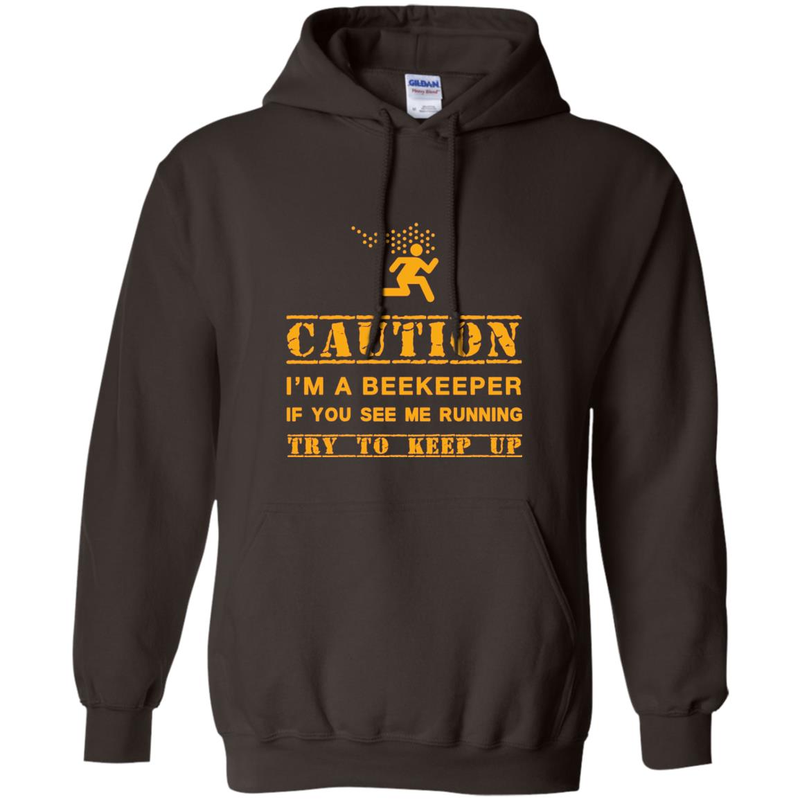 Caution I_m A Beekeeper If You See Me Running Try To Keep Up Beekeeper T-shirt Dark Chocolate
