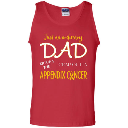 Just An Ordinary Dad Kicking The Crap Outta Appendix Cancer Shirt Red