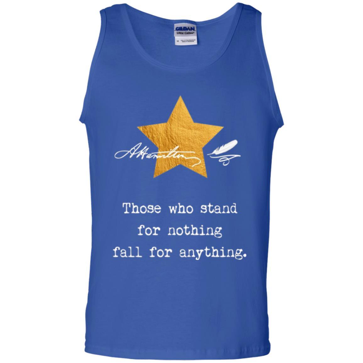 Alexander Hamilton T-shirt Those Who Stand For Nothing Royal