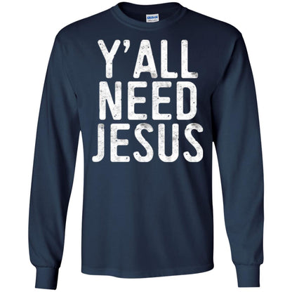 Christian T-shirt Y_all Need Jesus Navy