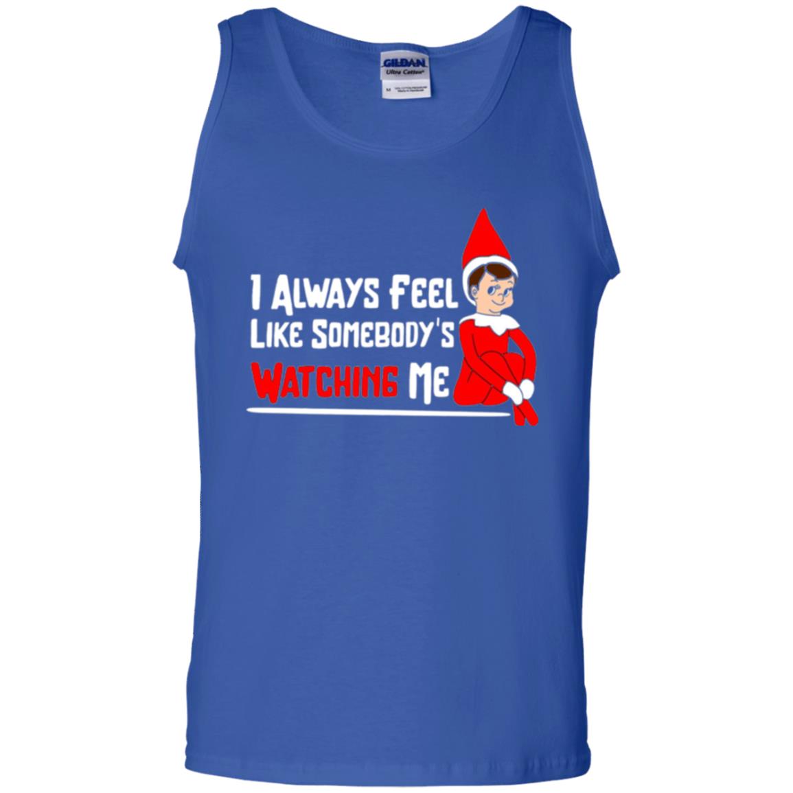 Christmas T-shirt I Alway Feel Like Somebody_s Watching Me Royal