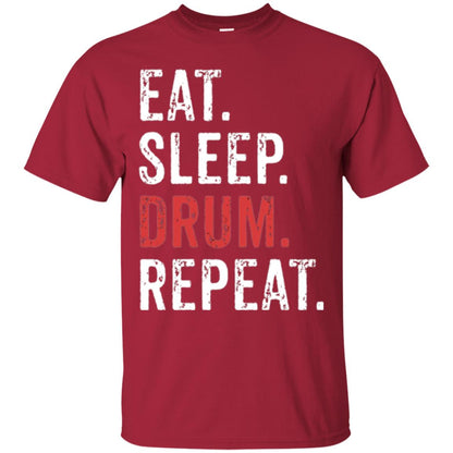 Drummer T-shirt Eat Sleep Drum Repeat Cardinal