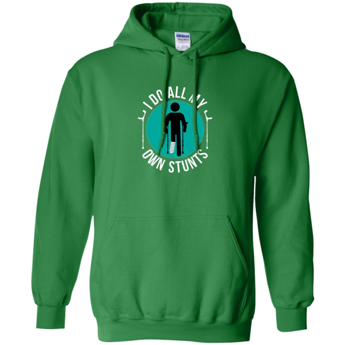 Broken Leg T-shirt I Do All My Own Stunts T-shirt Irish Green