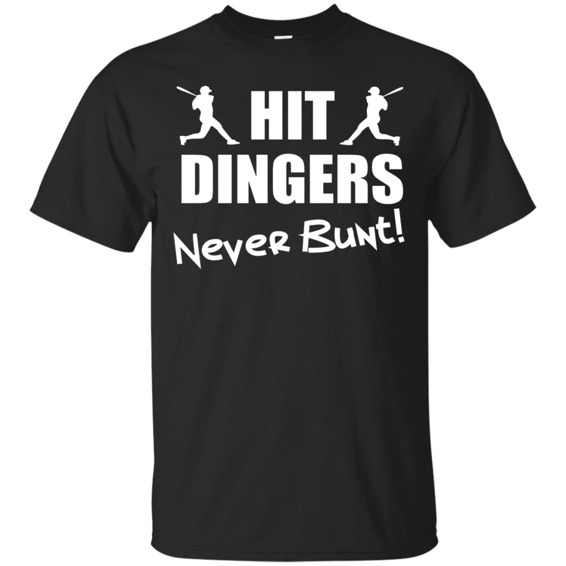 Hit Dingers Never Bunt Premium Shirt Black