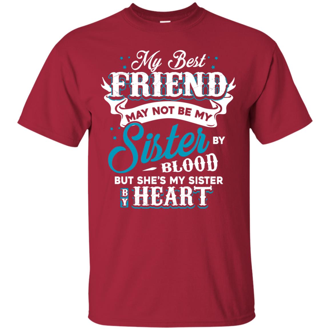 My Best Friend May Not Be My Sister By Blodd But She's My Sister By Heart Cardinal