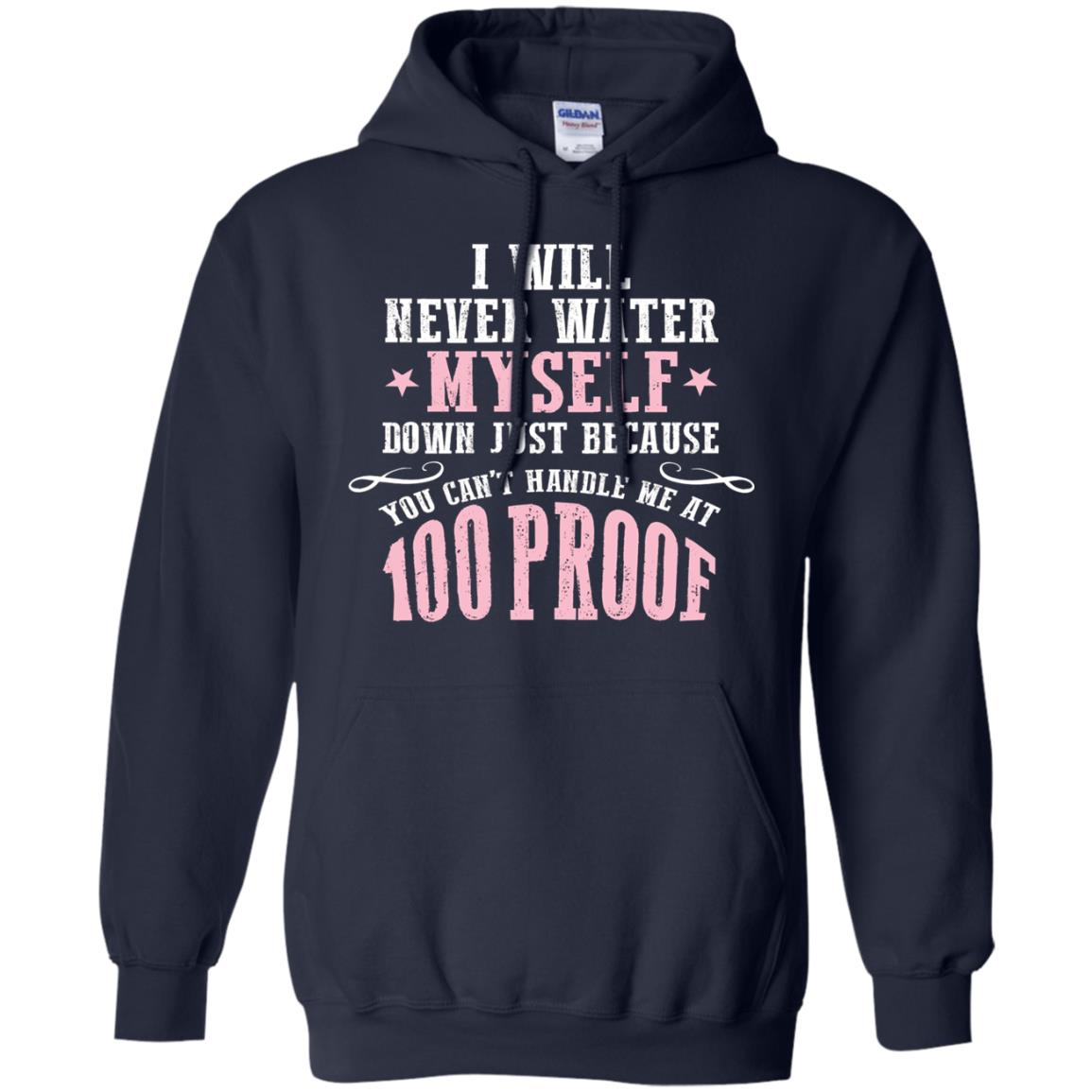 I Will Never Water Myself Down T-shirt Navy