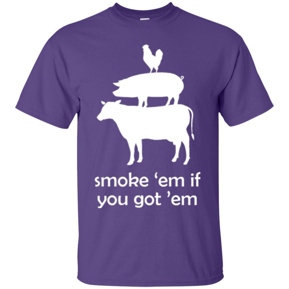 Funny Bbq T-shirt Smoke 'em If You Got 'em Purple