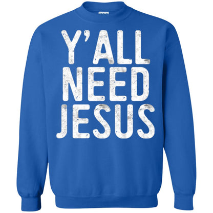 Christian T-shirt Y_all Need Jesus Royal