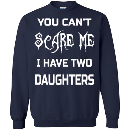 Daddy T-shirt You Can_t Scare Me I Have Two Daughters Navy