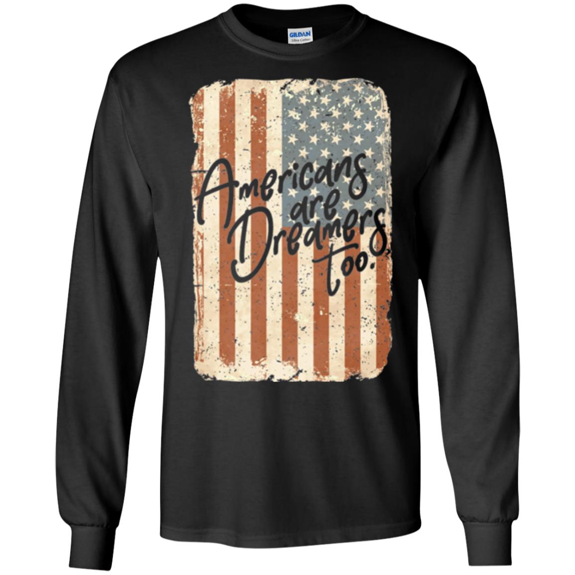 Americans Are Dreamers Too T-shirt American Flag Black