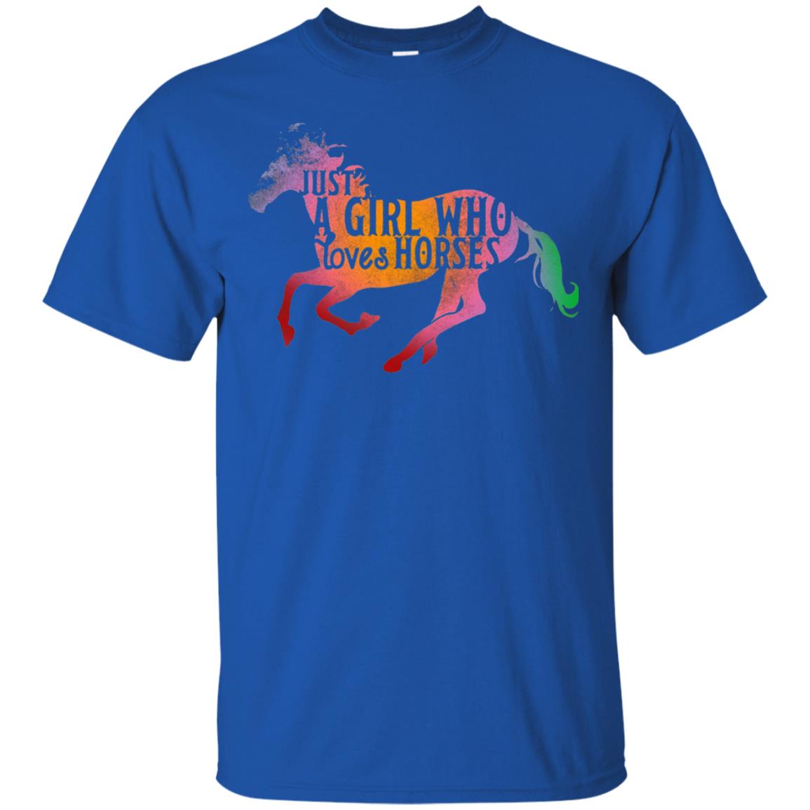 Just A Girl Who Loves Horses Equestrian T-shirt Royal